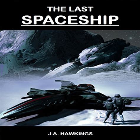 The Last Spaceship Course of the Worlds Book 1 Doc