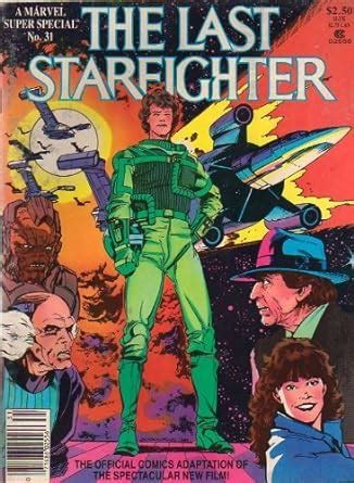 The Last Starfighter A Marvel Super Special 31 Reader