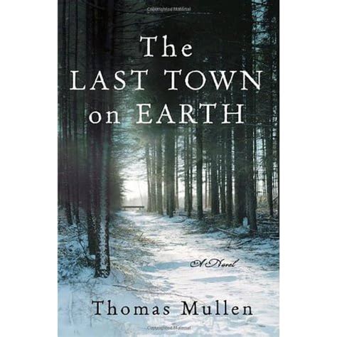 The Last Town on Earth A Novel Reader