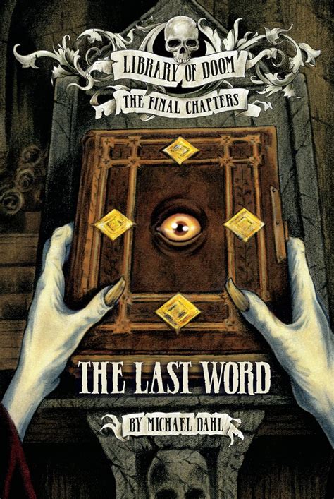 The Last Word Library of Doom The Final Chapters