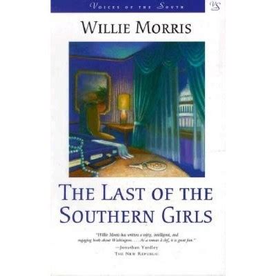 The Last of the Southern Girls (Voices of the South) Epub