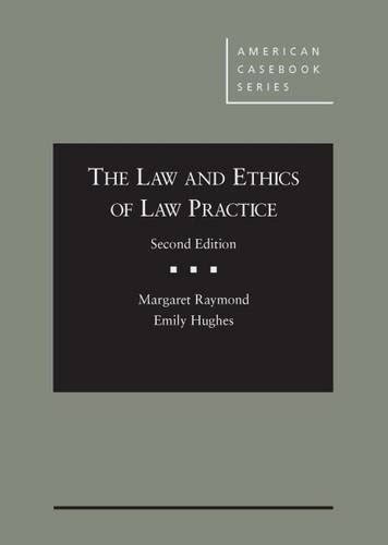 The Law and Ethics of Law Practice CasebookPlus American Casebook Series PDF