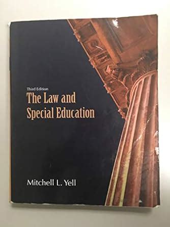 The Law and Special Education 3rd Edition Reader