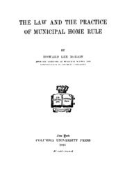 The Law and the Practice of Municipal Home Rule Kindle Editon