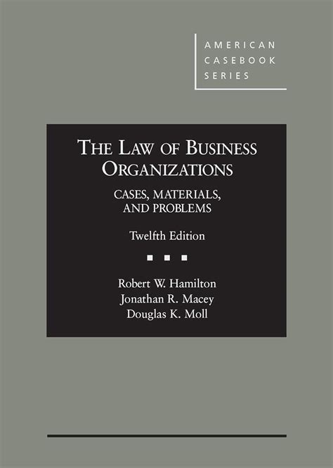 The Law of Business Organizations Cases Materials and Problems 12th-CasebookPlus American Casebook Series Kindle Editon