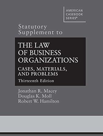 The Law of Business Organizations Statutory Supplement American Casebook Series Kindle Editon