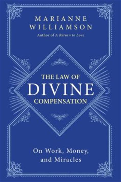 The Law of Divine Compensation On Work Money and Miracles PDF
