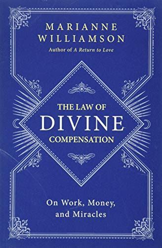 The Law of Divine Compensation On Work Money and Miracles PDF