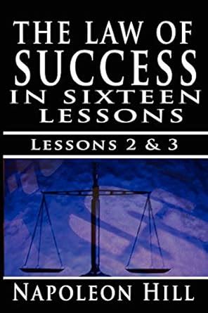 The Law of Success Volume II and III A Definite Chief Aim and Self Confidence Reader