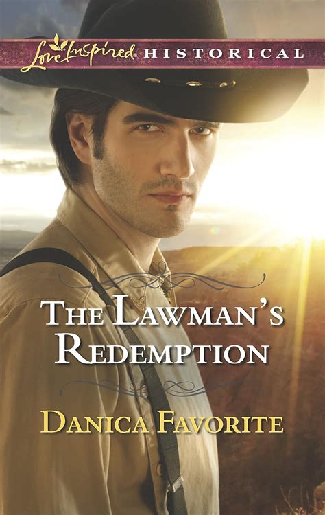 The Lawman s Redemption Love Inspired Historical Reader