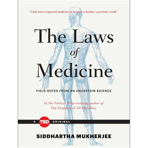 The Laws of Medicine Field Notes from an Uncertain Science TED Books Epub