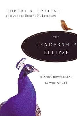 The Leadership Ellipse Shaping How We Lead by Who We Are Epub