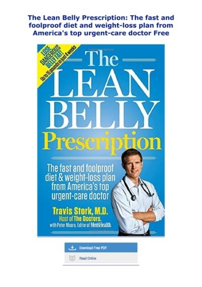 The Lean Belly Prescription The Fast and Foolproof Diet and Weight-Loss Plan from America s Top Urgent-Care Doctor PDF