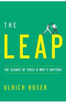 The Leap The Science of Trust and Why It Matters Kindle Editon