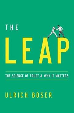 The Leap The Science of Trust and Why It Matters Kindle Editon