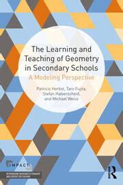 The Learning and Teaching of Geometry in Secondary Schools A Modeling Perspective IMPACT Interweaving Mathematics Pedagogy and Content for Teaching Reader