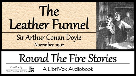 The Leather Funnel Round the Fire Stories PDF