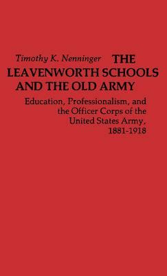 The Leavenworth Schools and the Old Army Education Doc