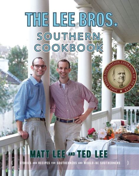 The Lee Bros Southern Cookbook Stories and Recipes for Southerners and Would-be Southerners PDF