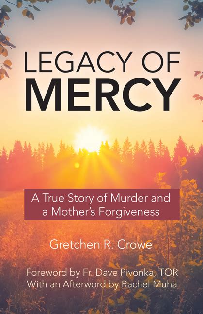 The Legacy of Mercy: A History of Compassion