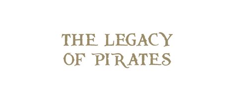 The Legacy of Pirates