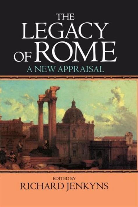 The Legacy of Rome A New Appraisal Legacy Series