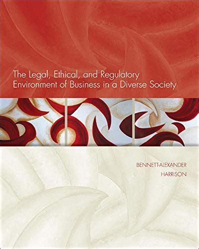 The Legal, Ethical, and Regulatory Environment of Business in a Diverse Society (Hardcover) Ebook Ebook Epub