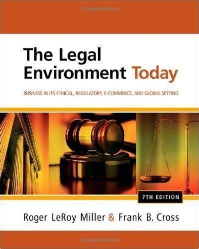 The Legal Environment Today: Business In Its Ebook PDF