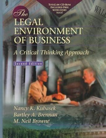 The Legal Environment of Business A Critical Thinking Approach 2nd Edition Reader