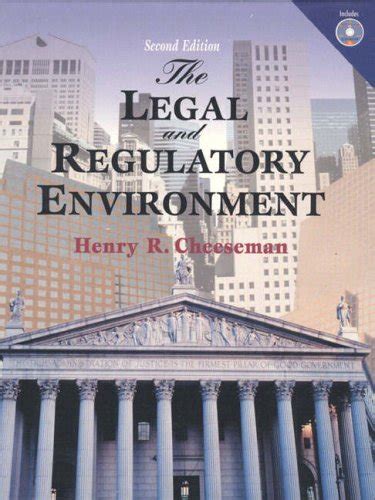 The Legal and Regulatory Environment Contemporary Perspectives in Business 1st Edition Reader