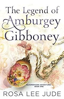 The Legend of Amburgey Gibboney BloomSpoons Adventures Volume 1 Epub
