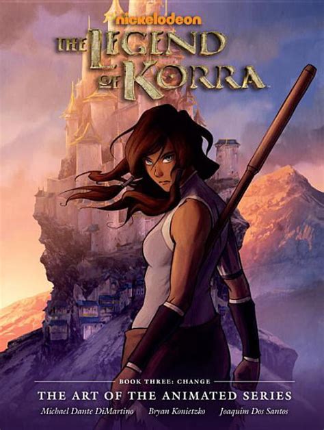 The Legend of Korra The Art of the Animated Series Book Three Change