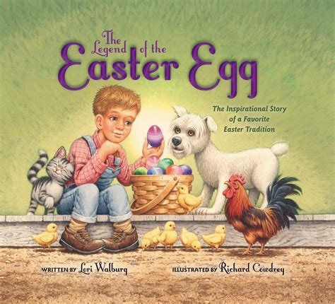 The Legend of the Easter Egg The Inspirational Story of a Favorite Easter Tradition Kindle Editon