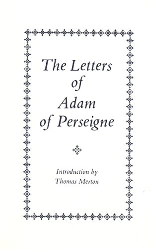 The Letters Of Adam Of Perseigne Cistercian Fathers Doc