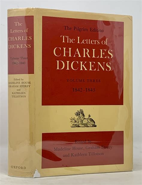 The Letters of Charles Dickens The Pilgrim Edition Volume 3 1842-1843 Dickens Letters Pilgrim Edition Doc
