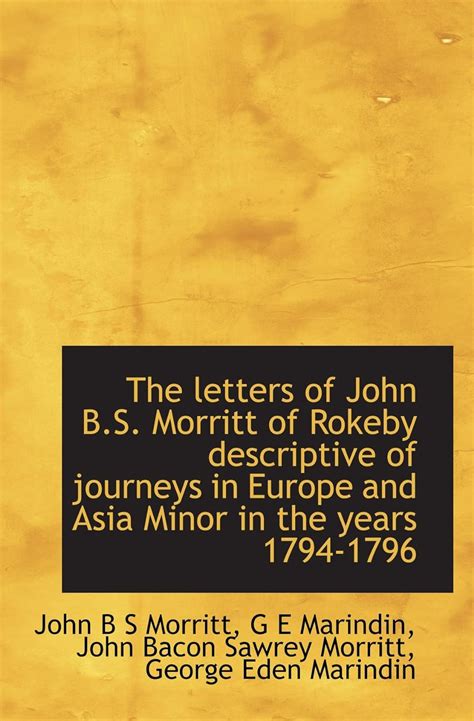 The Letters of John B. S. Morritt of Rokeby Descriptive of Journeys in Europe and Asia Minor in the PDF