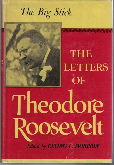 The Letters of Theodore Roosevelt The Big Stick 1905-1907 Volume 5 PDF