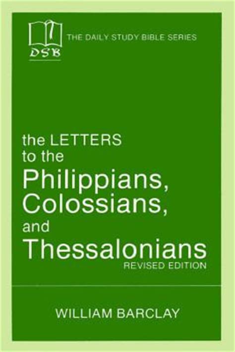 The Letters to the Philippians Colossians and Thessalonians The New Daily Study Bible Epub