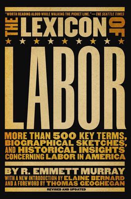 The Lexicon of Labor: More Than 500 Key Terms PDF