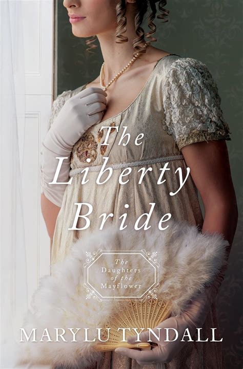 The Liberty Bride Daughters of the Mayflower book 6 Doc