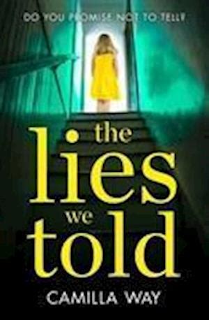 The Lies We Told Reader