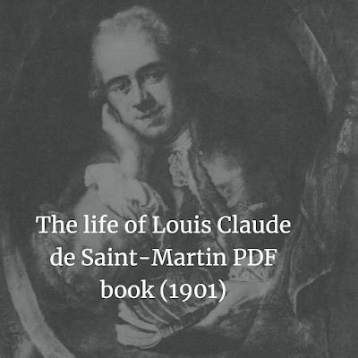 The Life Of Louis Claude De Saint-martin The Unknown Philosopher And The Substance Of His Transcendental Doctrine Epub