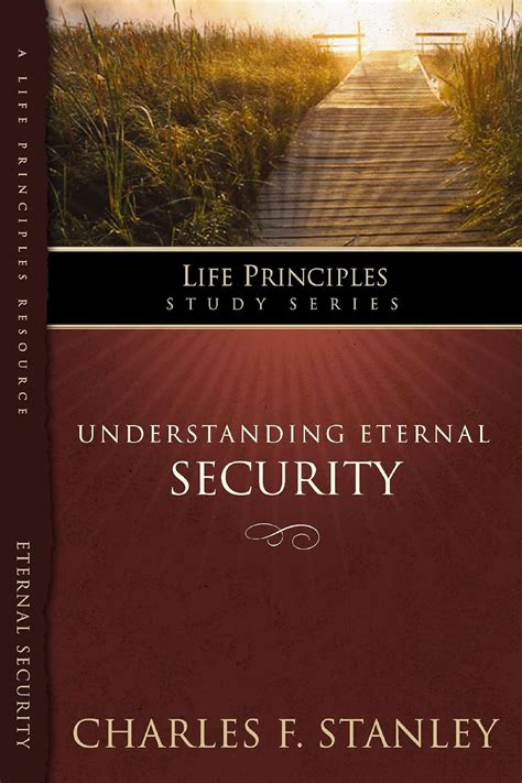 The Life Principles Study Series Understanding Eternal Security Kindle Editon