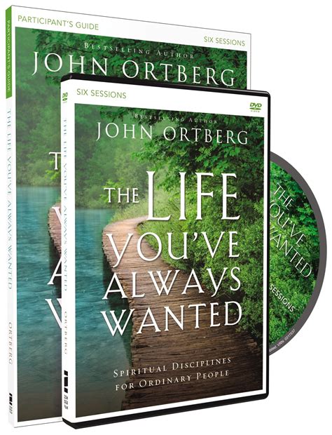 The Life You ve Always Wanted Participant s Guide Six Sessions on Spiritual Disciplines for Ordinary People Groupware PDF