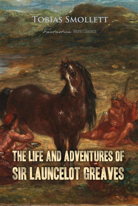 The Life and Adventures of Sir Launcelot Greaves Penguin Classics Kindle Editon