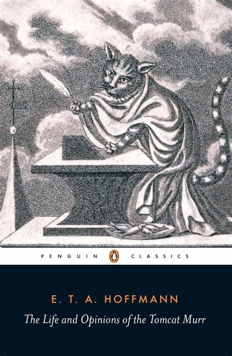 The Life and Opinions of the Tomcat Murr Penguin Classics PDF