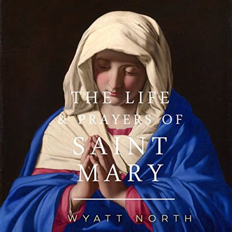 The Life and Prayers of Saint Mary Doc