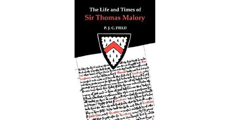 The Life and Times of Sir Thomas Malory Reader