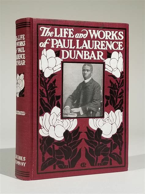 The Life and Works of Paul Laurence Dunbar and a Complete Biography of the Famous Poet Kindle Editon