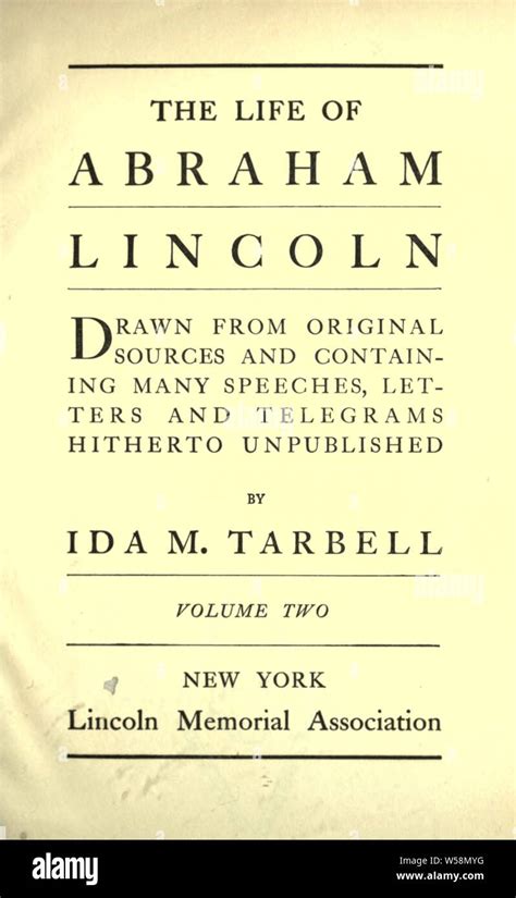 The Life of Abraham Lincoln Drawn from Original Sources and Containing Many Speeches Doc